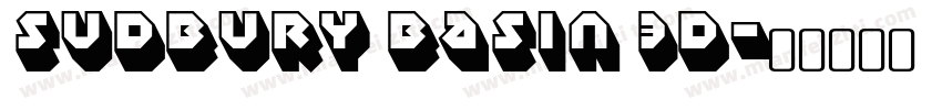 Sudbury Basin 3D字体转换